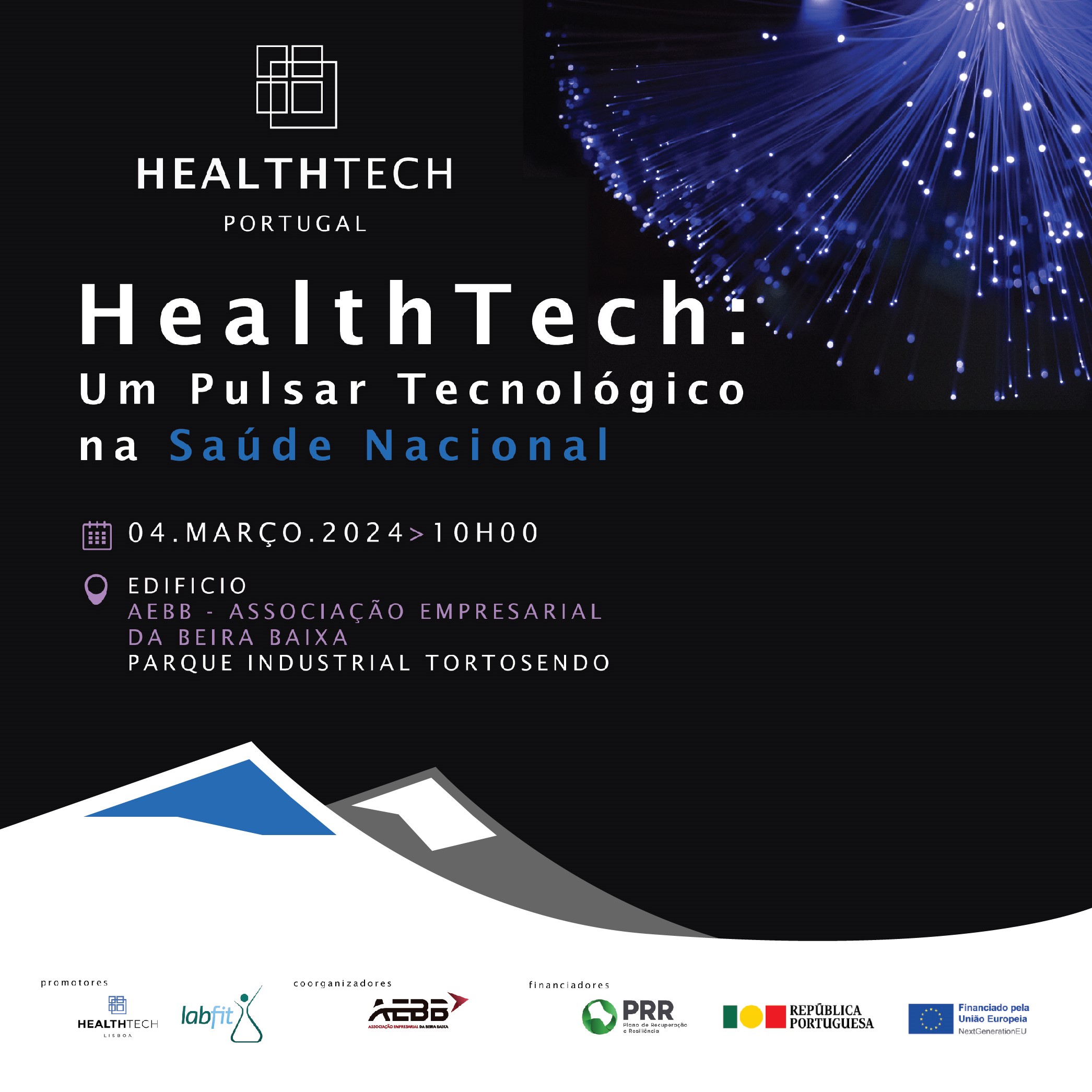 Evento: “Health Tech Portugal: Um Pulsar Tecnológico na Saúde Nacional”